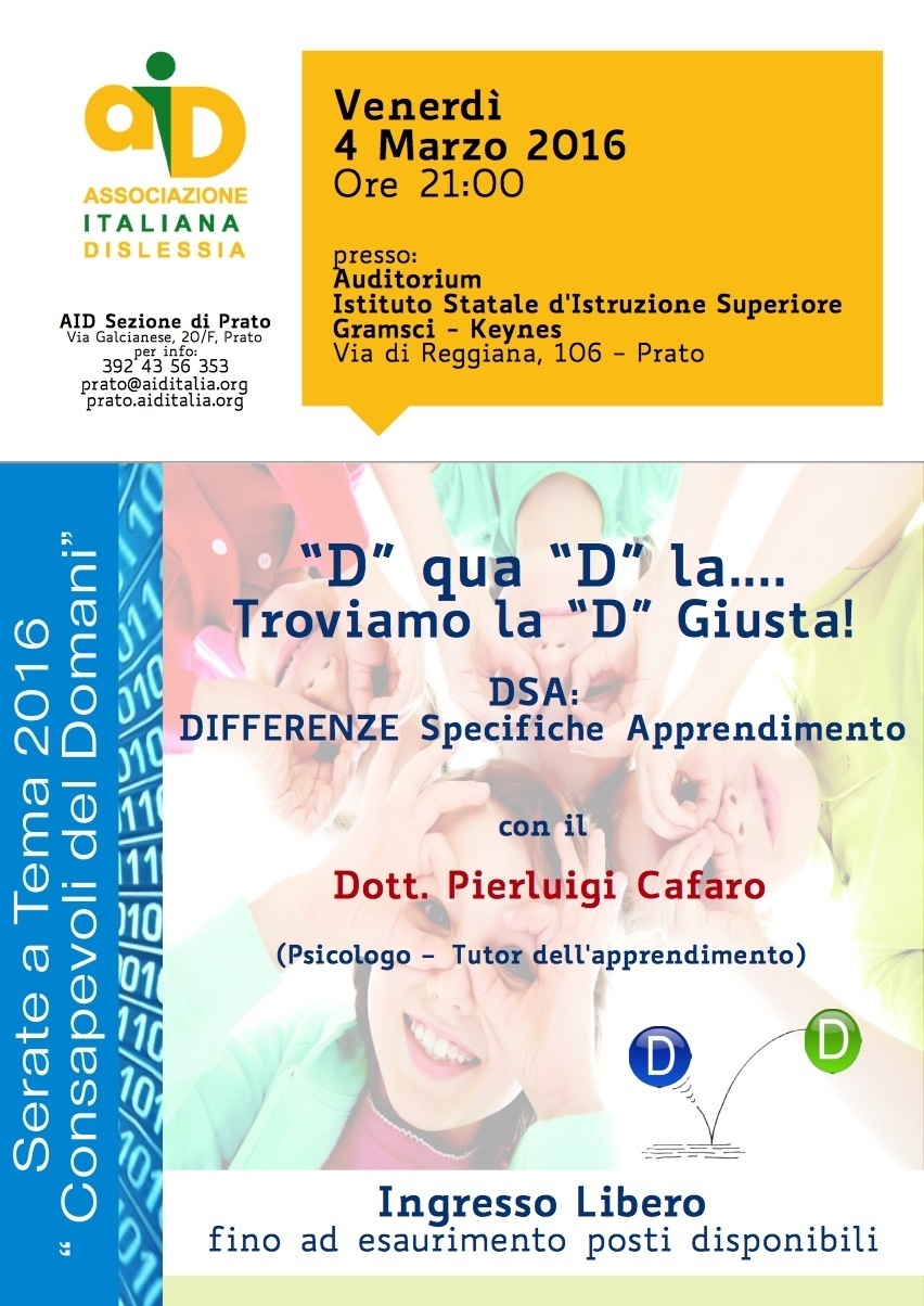 "D" qua "D" la...troviamo la "D" Giusta! DSA: DIFFERENZE Specifiche Apprendimento