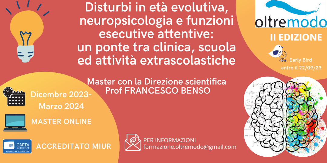 MASTER “Disturbi in età evolutiva, neuropsicologia e funzioni esecutive attentive